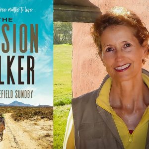 929 My Strength is My Story with Edie Littlefield Sundby, The Mission Walker